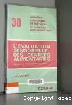 L'évaluation sensorielle des denrées alimentaires