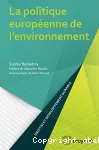 La politique européenne de l'environnement