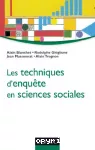 Les techniques d'enquête en sciences sociales.