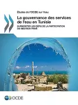 La gouvernance des services de l'eau en Tunisie