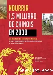 Nourrir 1,5 milliard de Chinois en 2030