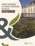 Mieux intégrer la flore spontanée en ville