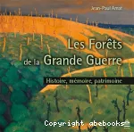 Les forêts de la Grande Guerre