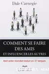 Comment se faire des amis et influencer les autres