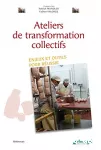 Ateliers de transformation collectifs