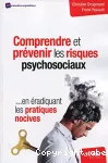 Comprendre et prévenir les risques psychosociaux