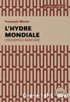 L'hydre mondiale