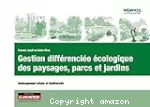 Gestion différenciée écologique des paysages, parcs et jardins