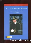 La France des institutions