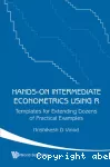 Hands-On Intermediate Economectrics Using R