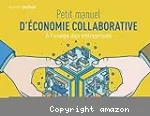 Petit manuel d'économie collaborative