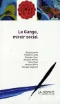 Le Gange, miroir social