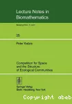 Competition for Space and the Structure of Ecological Communities