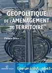 Géopolitique de l'aménagement du territoire