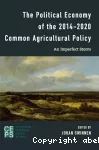 The Political Economy of the 2014-2020 Common Agricultural Policy