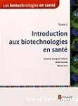 Introduction aux biotechnologies en santé