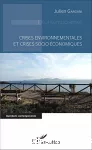 Crises environnementales et crises socio-économiques