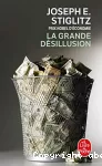 La Grande Désillusion (prix Nobel d'économie)