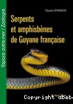 Serpents et amphisbènes de Guyane française