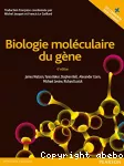 Biologie moléculaire du gène