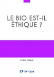 Le bio est-il éthique ?