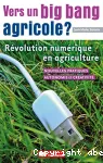 Vers un big bang agricole ?