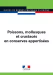 Guide des bonnes pratiques d'hygiène et d'application des principes HACCP des poissons, mollusques et crustacés en conserves appertisées