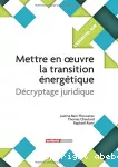 Mettre en œuvre la transition énergétique