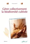 Gérer collectivement la biodiversité cultivée