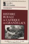 Histoire rurale de l'Afrique des grands lacs
