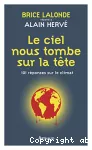 Le ciel nous tombe sur la tête