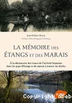 La mémoire des étangs et des marais