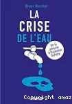 La crise de l'eau