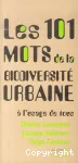 Les 101 mots de la biodiversité urbaine