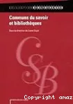 Communs du savoir et bibliothèques