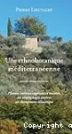 Une ethnobotanique méditerranéenne