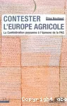 Contester l'Europe agricole