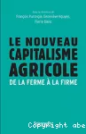 Le nouveau capitalisme agricole
