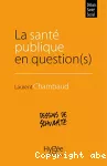 La santé publique en question(s)