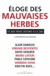 Éloge des mauvaises herbes