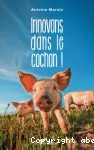 Innovons dans le cochon !