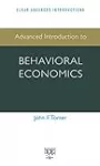 Advanced introduction to behavioral economics