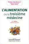 L'alimentation ou la troisième médecine