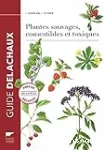 Plantes sauvages, comestibles et toxiques