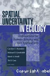 Spatial uncertainty in ecology. Implications for remote sensing and GIS applications