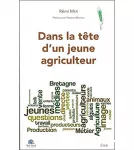 Dans la tête d'un jeune agriculteur