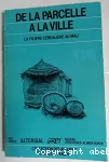 De la parcelle à la ville : la filière céréalière au Mali