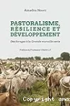 Pastoralisme, résilience et développement
