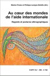 Au coeur des mondes de l'aide internationale