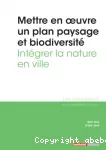 Mettre en oeuvre un plan paysage et biodiversité
